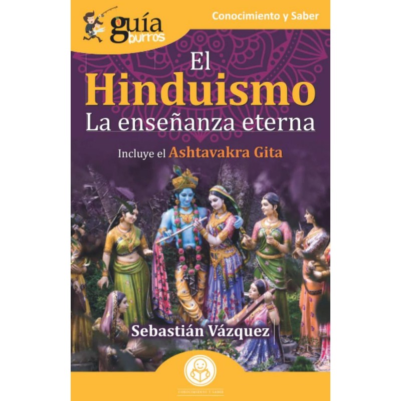 El Hinduismo La enseñanza eterna El Hinduismo La enseñanza eterna