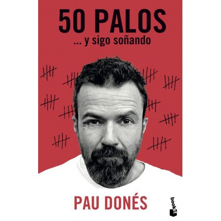 50 palos ... y sigo soñando (booket) Pau Donés