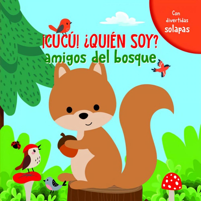 ¡Cucú ¿Quién soy Amigos del bosque ¡Cucú ¿Quién soy Amigos del bosque