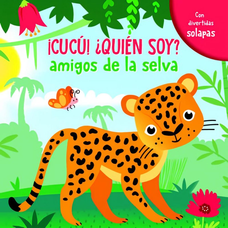 ¡Cucú ¿Quién soy Amigos de la selva ¡Cucú ¿Quién soy Amigos de la selva