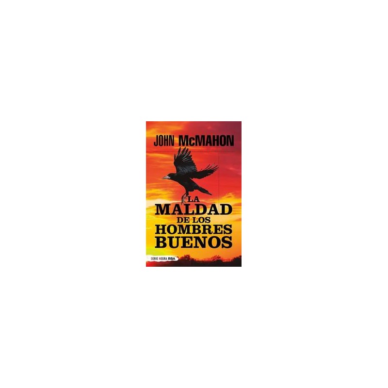 La maldad de los hombres buenos La maldad de los hombres buenos