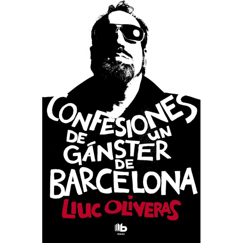 Confesiones de un gánster de Barcelona Confesiones de un gánster de Barcelona