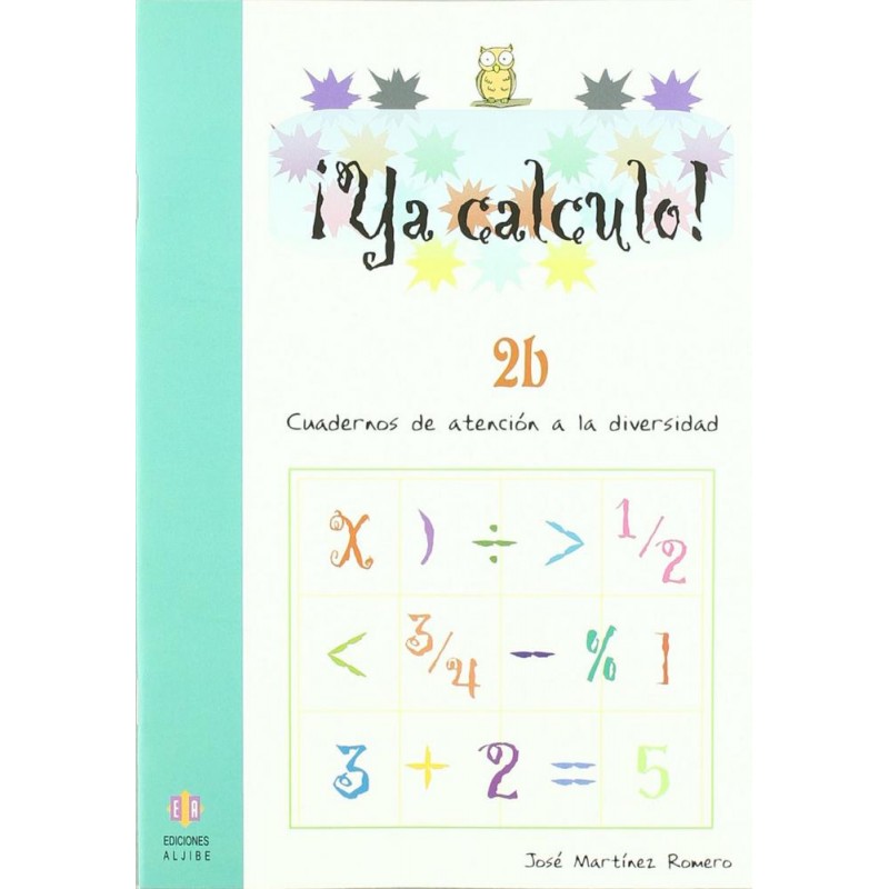 ¡Ya calculo 2B Suma llevando ¡Ya calculo 2B Suma llevando