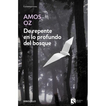 De repente en lo profundo del bosque