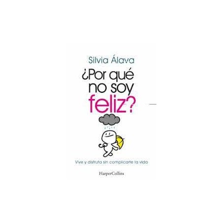 ¿Por qué no soy feliz 
