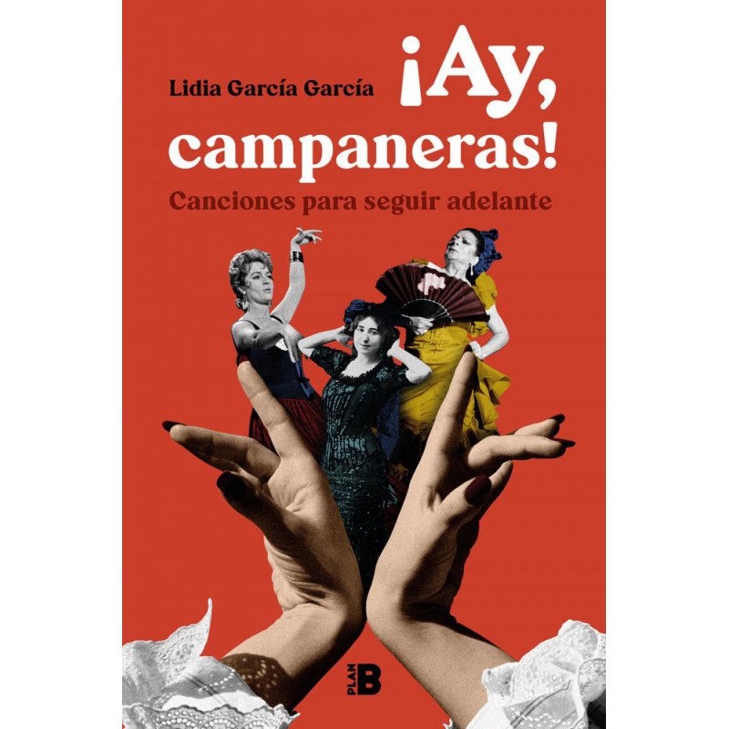 ¡Ay  campaneras 