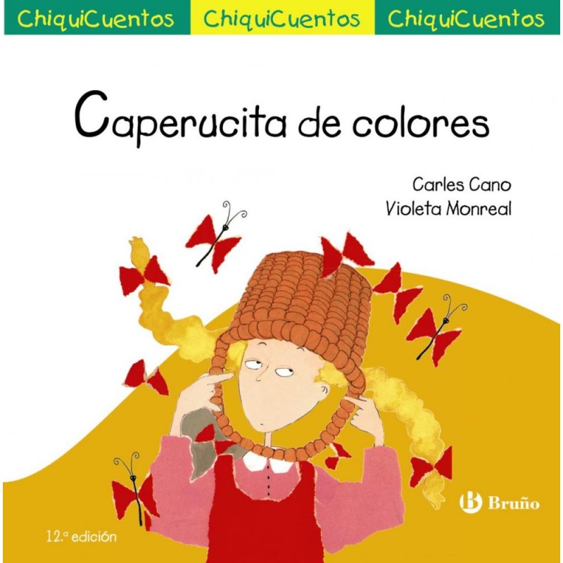 Caperucita de colores Caperucita de colores