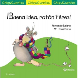 ¡Buena idea  ratón Pérez 