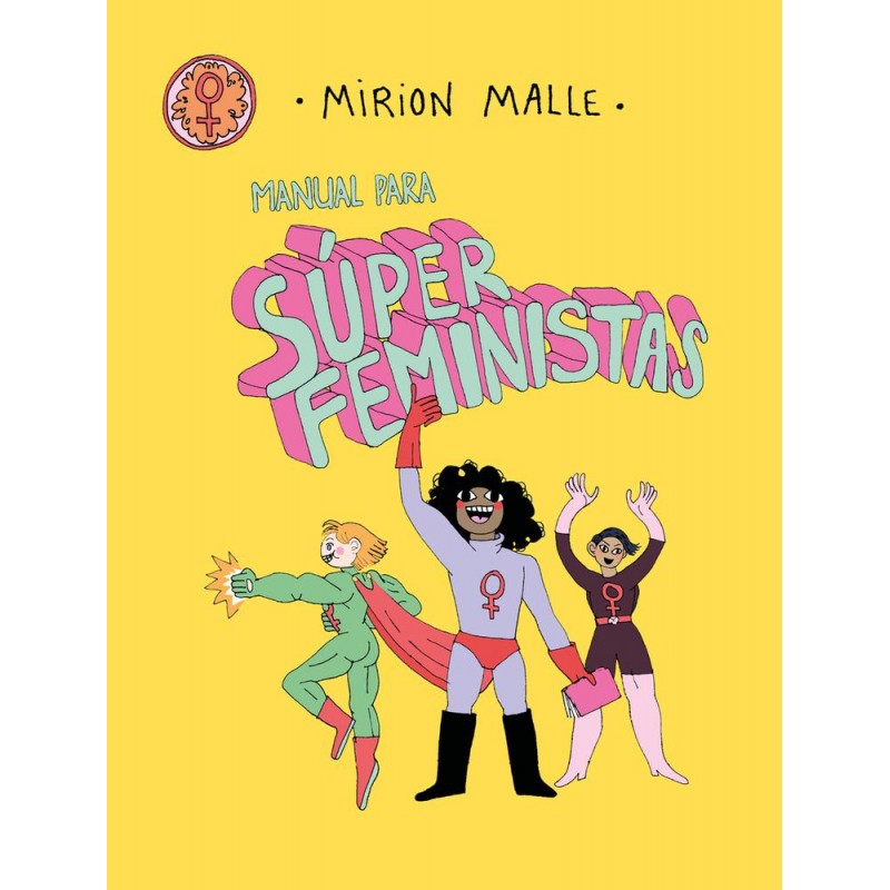 Manual para súperfeministas Manual para súperfeministas