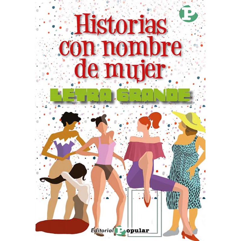 Historias con nombre de mujer