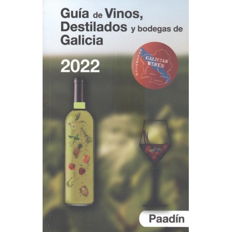 Guía de vinos  destilados y bodegas de Galicia
