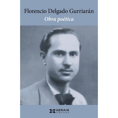 Obra poética de Florencio Delgado Gurriarán